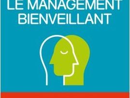 LE MANAGEMENT BIENVEILLANT