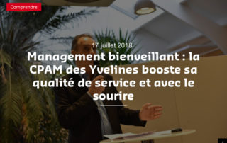 Le management bienveillant appliqué à la CPAM des Yvelines