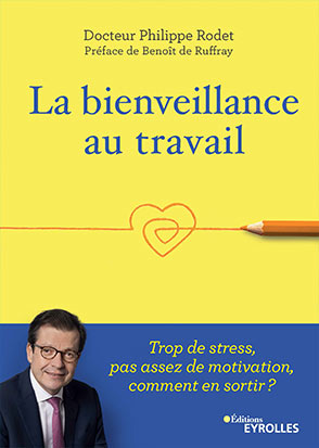 La Bienveillance au travail - Docteur Rodet