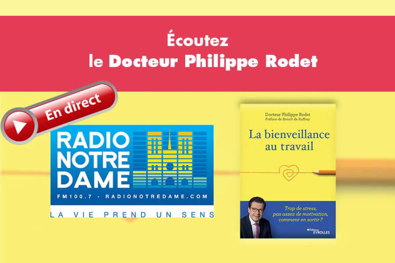 Radio NotreDame s’intéresse à la bienveillance au travail Management Bienveillant Radio NotreDame s’intéresse à la bienveillance au travail Management Bienveillant