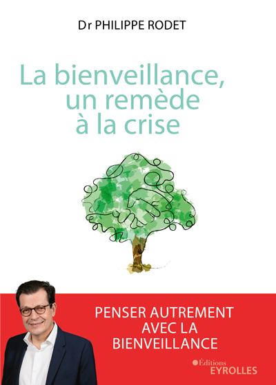 La Bienveillance au Travail - Docteur Rodet