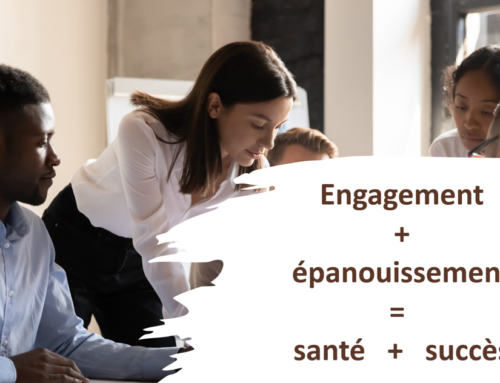 L’engagement et l’épanouissement, deux clés du succès…