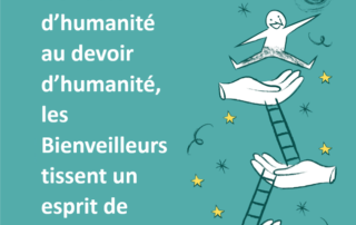 L'acte d'humanité et le devoir d'humanité des Bienveilleurs